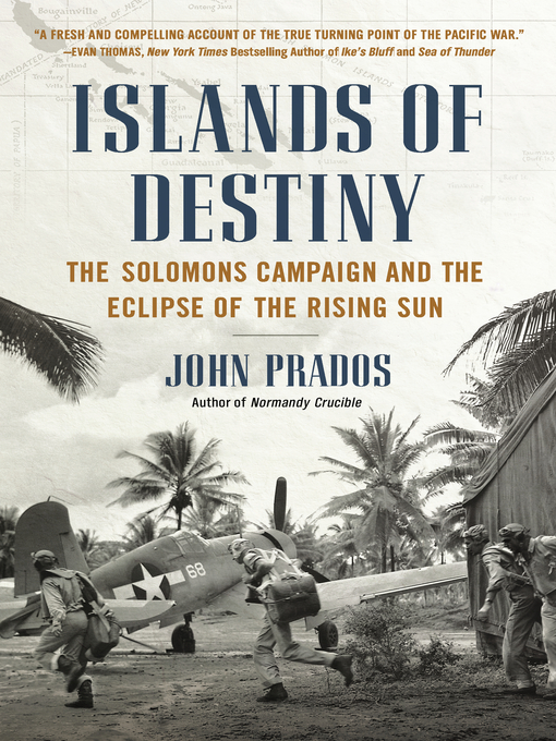 Title details for Islands of Destiny by John Prados - Available